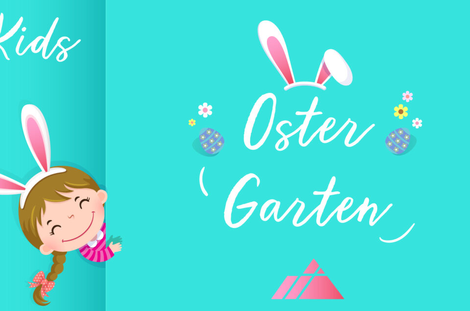 Ostergarten – Kidsprogramm