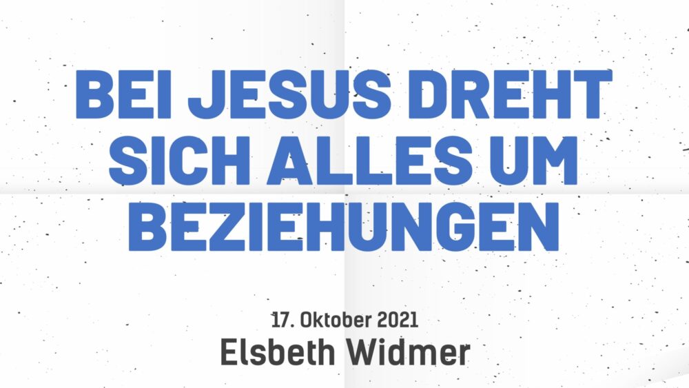 Bei Jesus dreht sich alles um Beziehungen Image