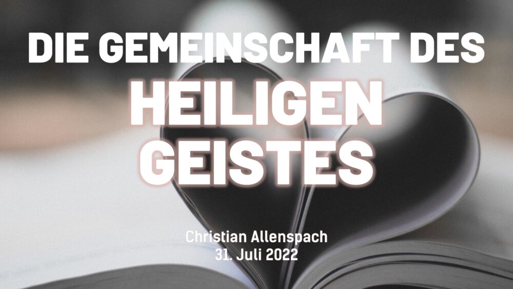 Die Gemeinschaft des Heiligen Geistes