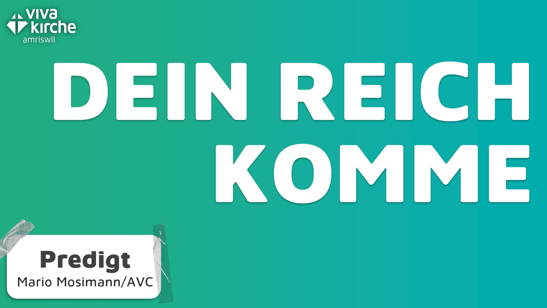 Dein Reich komme - Missionsgottesdienst