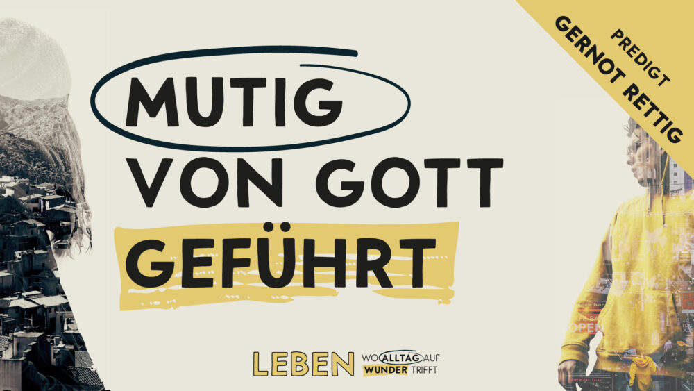 Mutig von Gott geführt Image