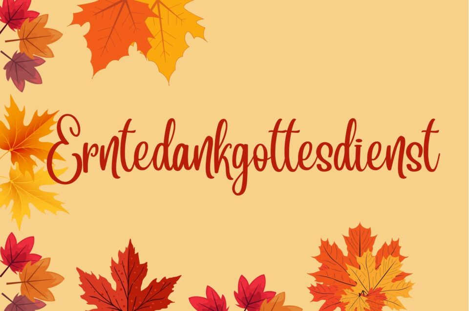 Erntedankgottesdienst am 28. September 2025