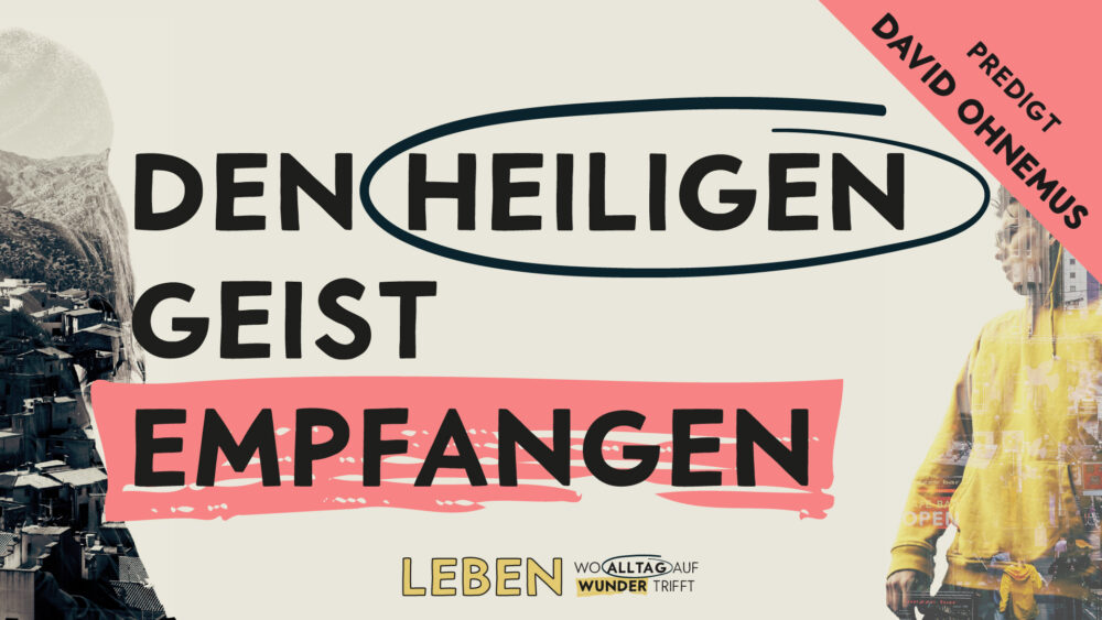 Den Heiligen Geist empfangen