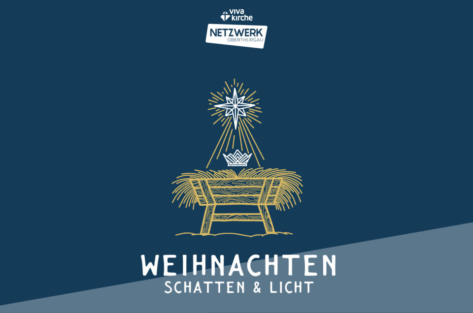 WEIHNACHTEN - SCHATTEN & LICHT