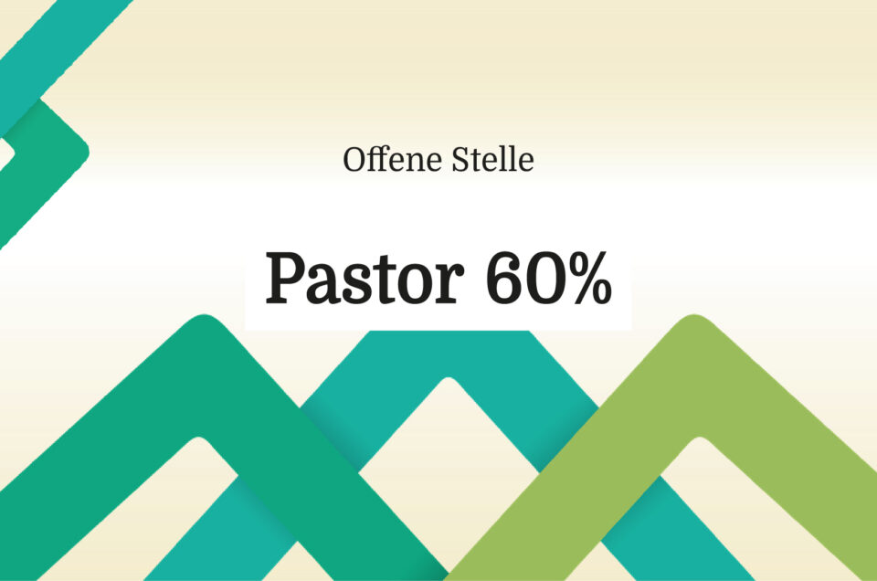 Pastor 60% - Offene Stelle
