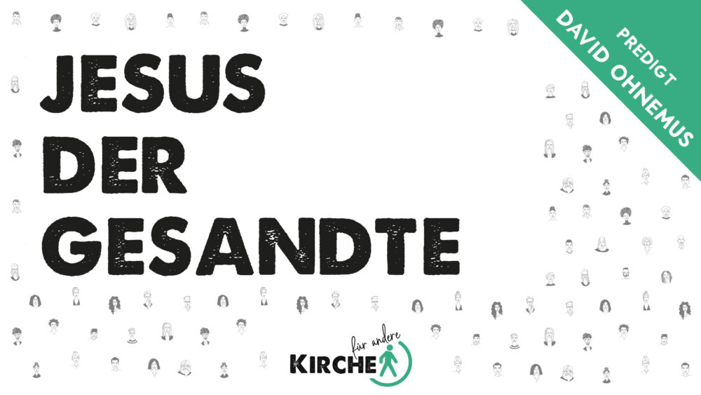 Jesus der Gesandte