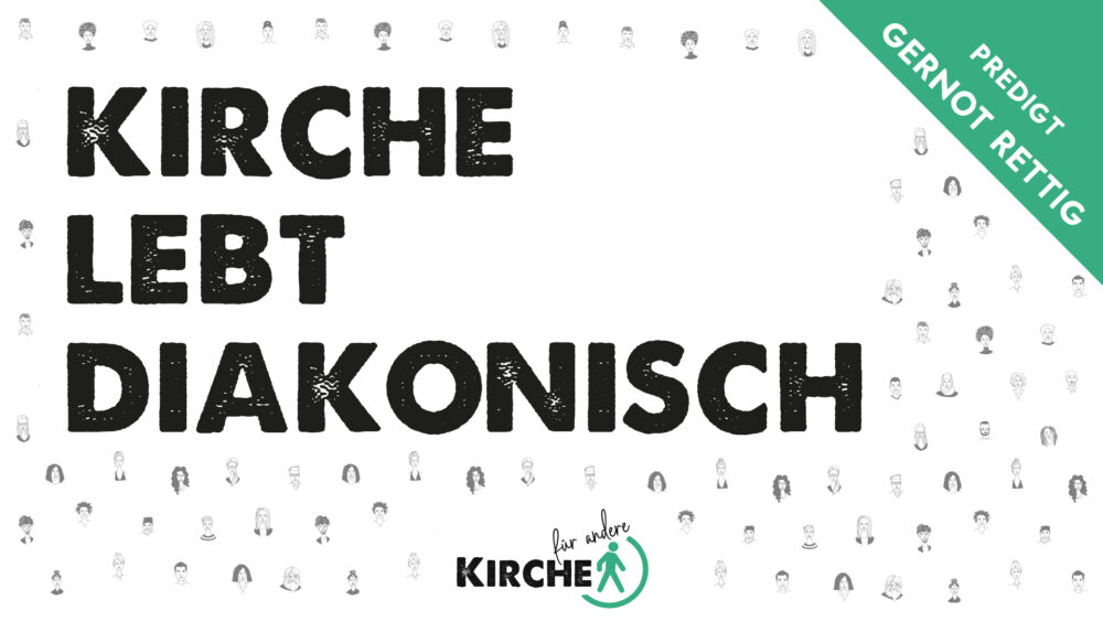 Kirche lebt diakonisch